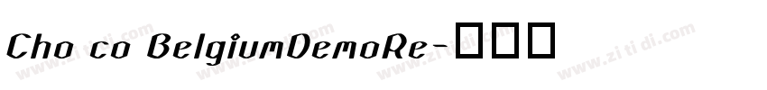 Cho co BelgiumDemoRe字体转换